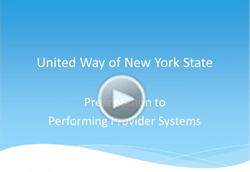 Informational Video for Performing Provider Systems